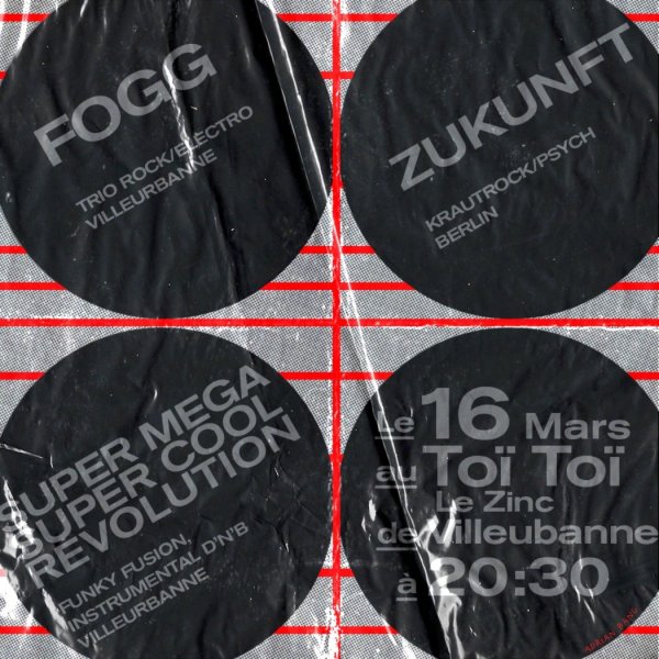CONCERT // Fogg + Zukunft + Super Mega Super Cool Revolution
