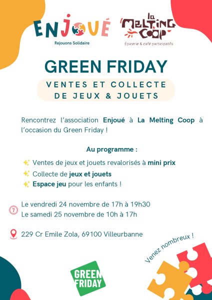 Green Friday - Vente & collecte de jeux & jouets par Enjoué & la Melting Coop