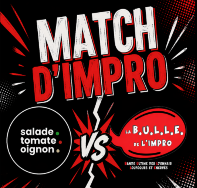 Match d'impro théâtrale : La B.U.L.L.E de l'impro VS les STO (Salade, Tomate, Oignon) 