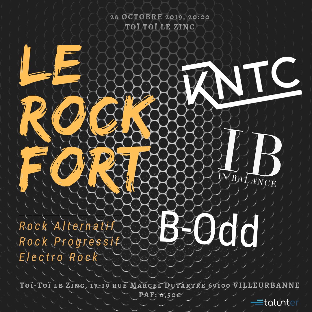 Le Rock Fort : KNTC + B-Odd + In Balance